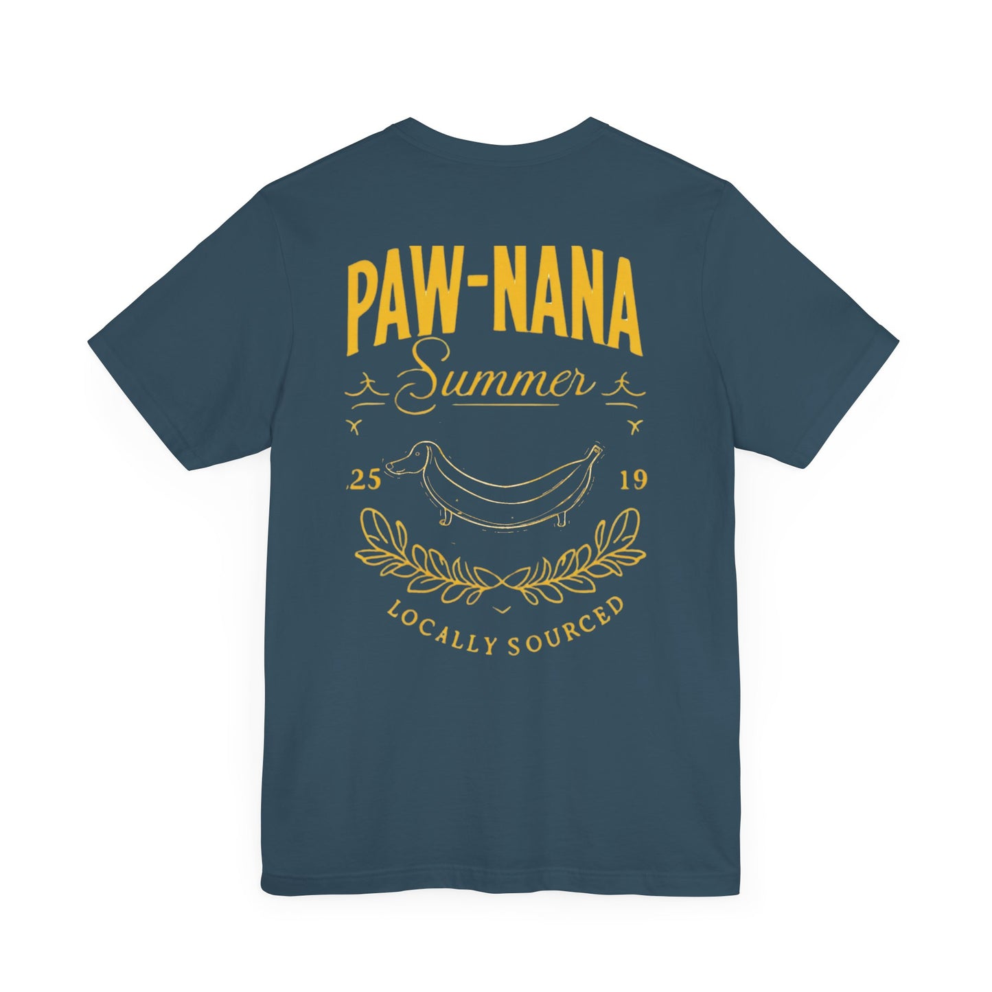 Dachshund Tshirt - Pawnana Summer 2519 Locally Sourced Tee