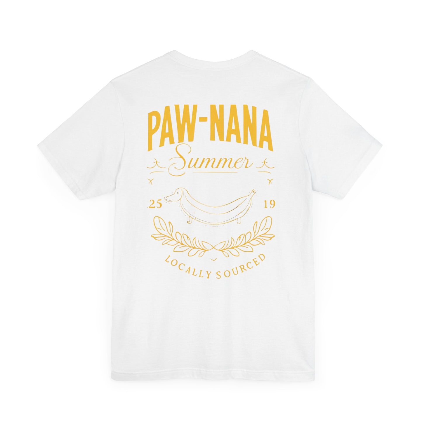 Dachshund Tshirt - Pawnana Summer 2519 Locally Sourced Tee