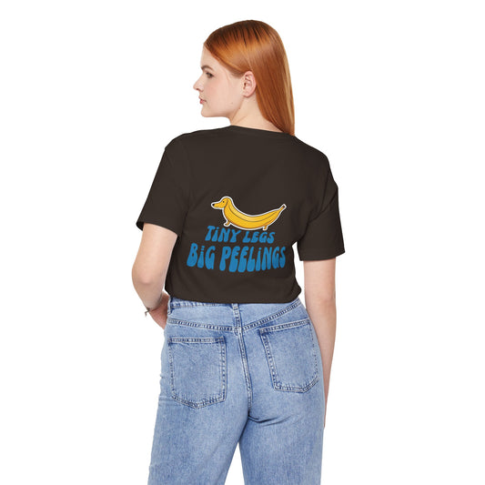 Dachshund Tshirt - Tiny Legs Big Feelings (Top Dog)