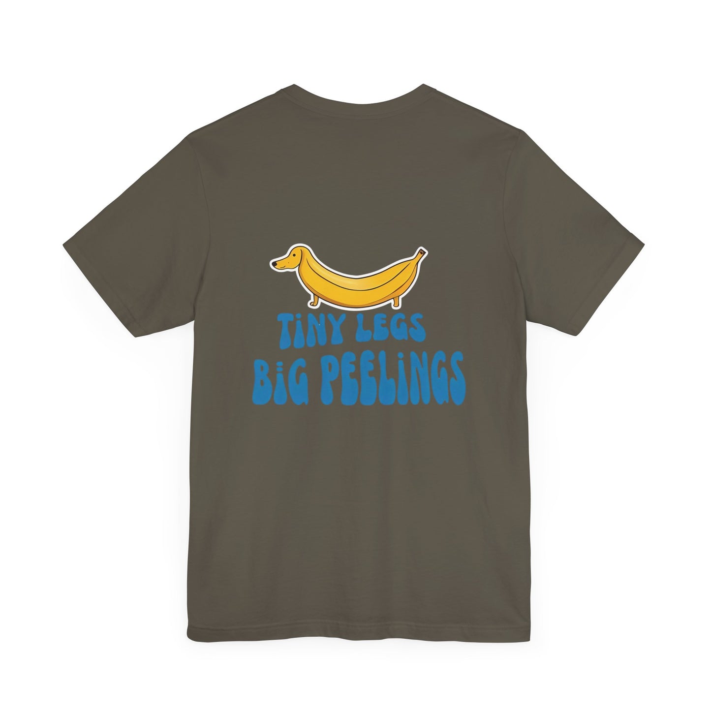 Dachshund Tshirt - Tiny Legs Big Feelings (Top Dog)