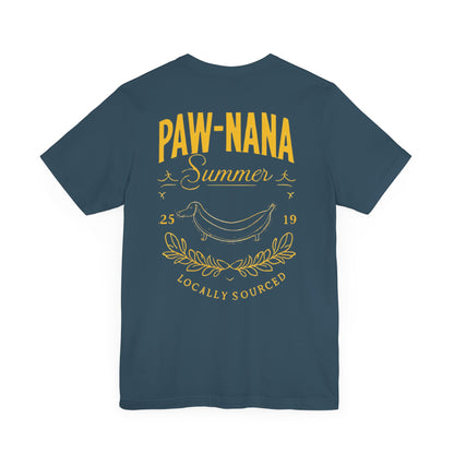 Dachshund Tshirt - Pawnana Summer 2519 Locally Sourced Tee