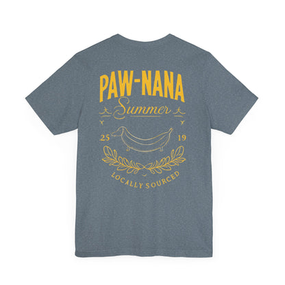 Dachshund Tshirt - Pawnana Summer 2519 Locally Sourced Tee