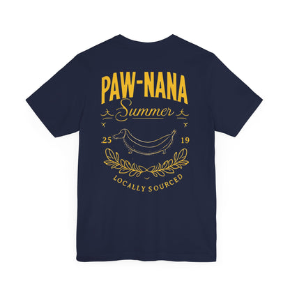 Dachshund Tshirt - Pawnana Summer 2519 Locally Sourced Tee