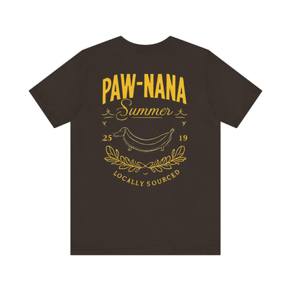 Dachshund Tshirt - Pawnana Summer 2519 Locally Sourced Tee