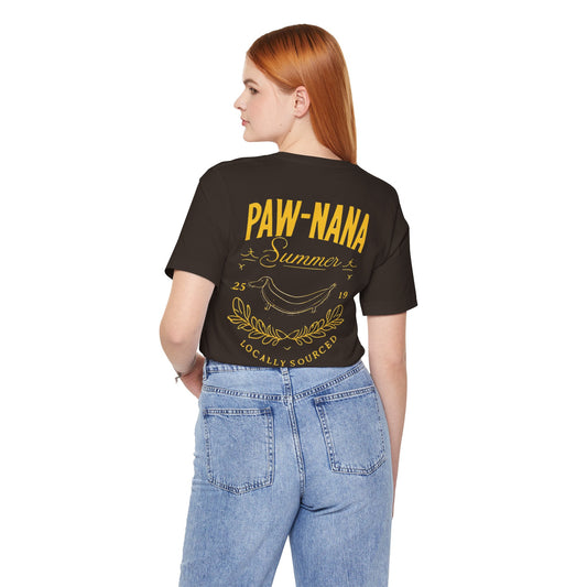 Dachshund Tshirt - Pawnana Summer 2519 Locally Sourced Tee