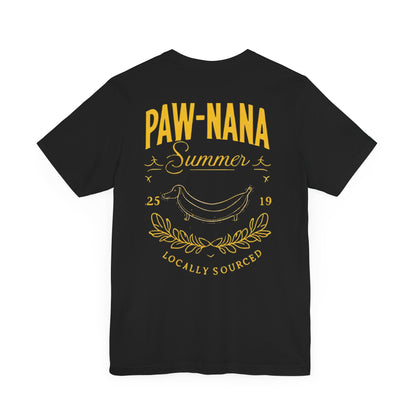 Dachshund Tshirt - Pawnana Summer 2519 Locally Sourced Tee